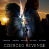 COERCED REVENGE